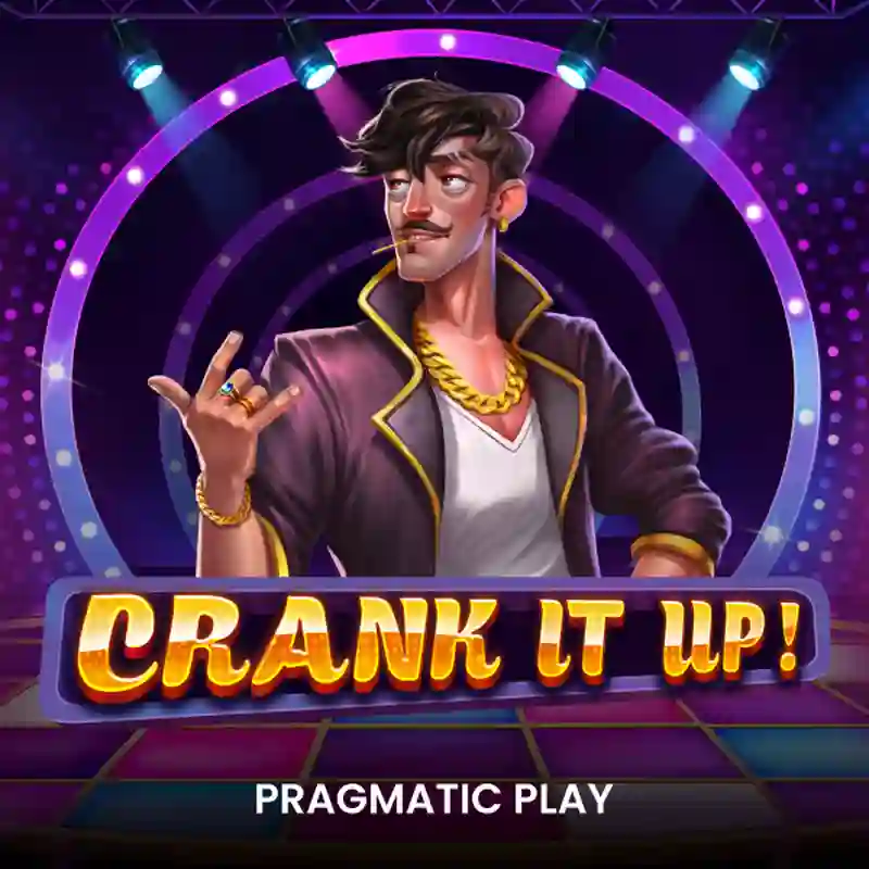 PP Crank It Up Slot